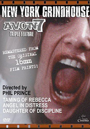 Taming of Rebecca / Angel in Distress / Daughter of Discipline - New York Grindhouse Avon 7 Triple Feature