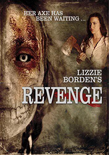 Lizzie Borden's Revenge (2013)