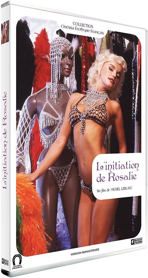 L'initiation de Rosalie (1976) Collection Cinéma Érotique Français, Version Remasterisée