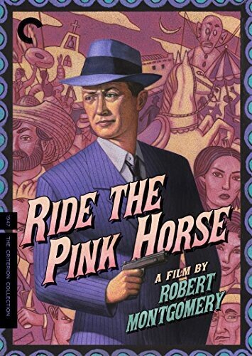 Ride the Pink Horse (1947) Criterion Collection