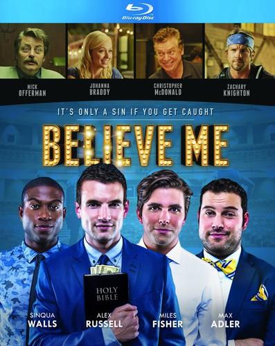 Believe Me (2014)