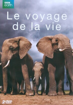 Le voyage de la vie (BBC Earth, 2 DVD)