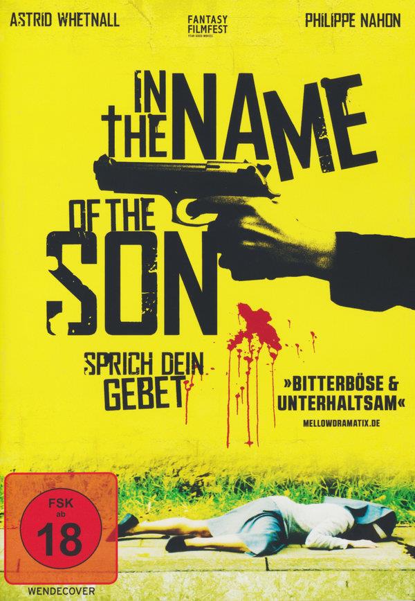 In the Name of the Son - Sprich dein Gebet (2012)