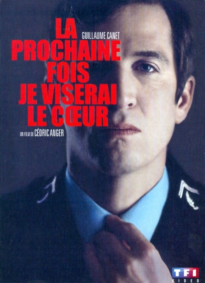 La prochaine fois je viserai le coeur (2014)