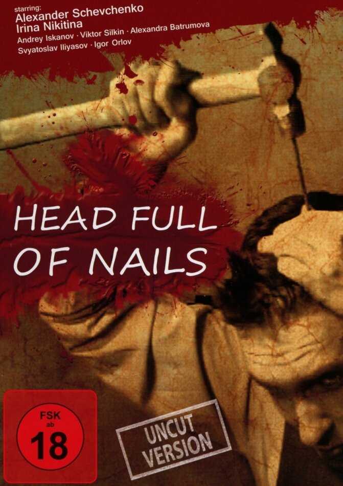 Head full of nails (2003) Uncut