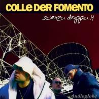 Colle Der Fomento - Scienza Doppia H (2 LP)