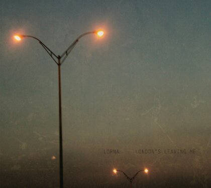 Lorna - London's Leaving Me