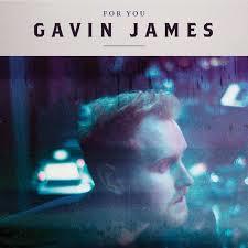 Gavin James - For You