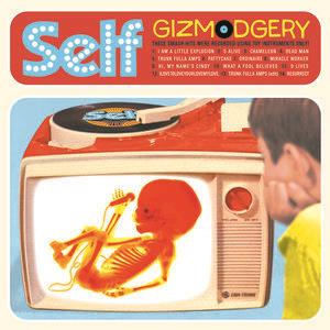 Self - Gizmodgery - Blue Vinyl (Colored, LP)