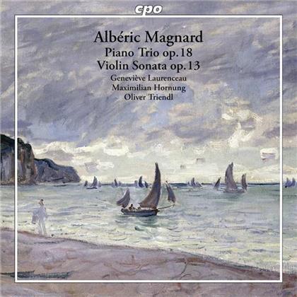 Alb&eacute;ric Magnard (1865-1914), Genevieve Laurenceau, Maximilian Hornung & Oliver Triendl - Trio Pour Violon, Violoncelle Et Piano