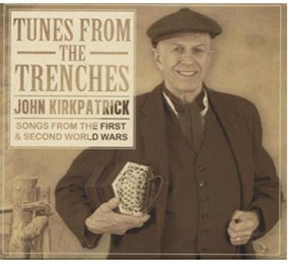 John Kirkpatrick - Tunes From The Trenches