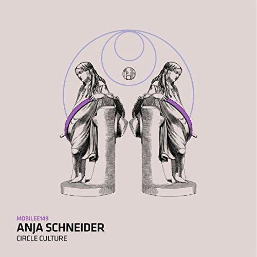 Anja Schneider - Circle Culture 12" Maxi