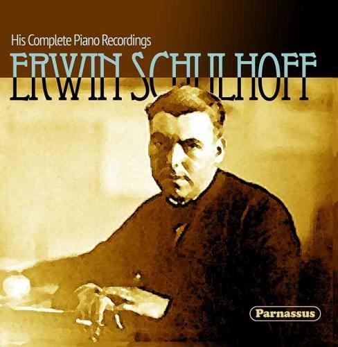 Erwin Schulhoff (1894-1942), Wolfgang Amadeus Mozart (1756-1791), Erwin Schulhoff (1894-1942) & Taffanel Woodwind Ensemble - Die Klaviersonaten - Complete Recordings 1928/29 - The Only Surviving Recordings Of Erwin Schulhoff As Performer