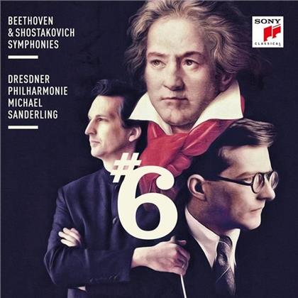 Ludwig van Beethoven (1770-1827), Dimitri Schostakowitsch (1906-1975), Michael Sanderling & Dresdner Philharmonie - Symphonies No. 6