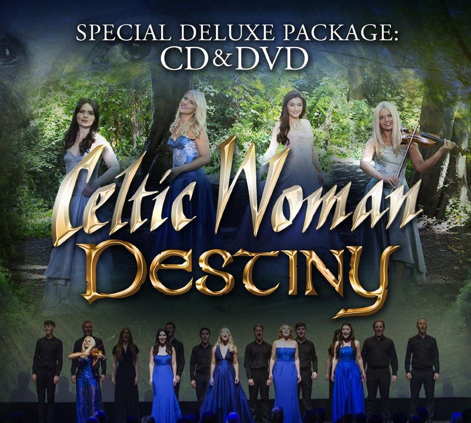 Celtic Woman - Destiny Deluxe Edition, CD + DVD