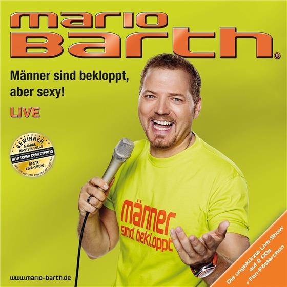 Mario Barth - Männer Sind Bekloppt, Aber Sexy! 2 CDs