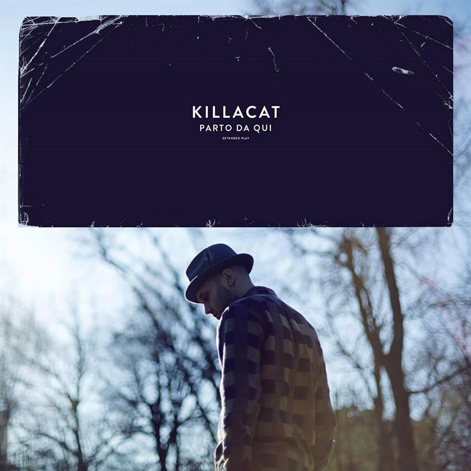 Killacat - Parto Da Qui - EP