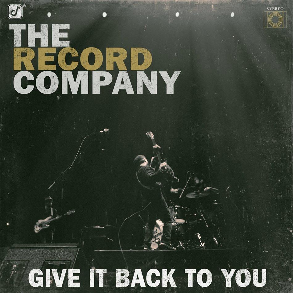 The Record Company - Give It Back To You