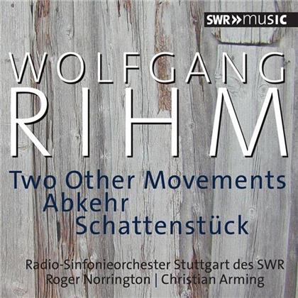 Wolfgang Michael Rihm (*1952), Sir Roger Norrington & Radio Sinfonieorchester Stuttgart des SWR - Two Other Movements - Abkehr - Schattenst&uuml;ck
