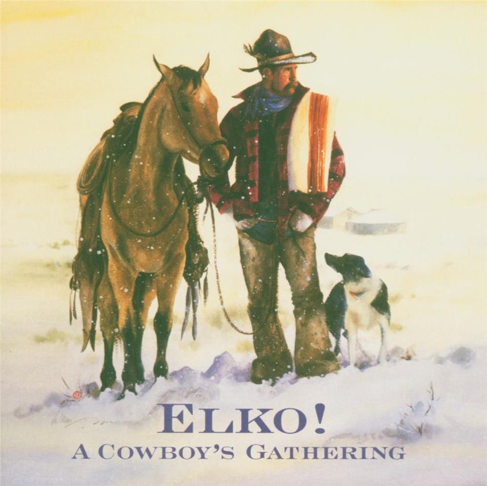 Elko! - A Cowboy's 2 CDs