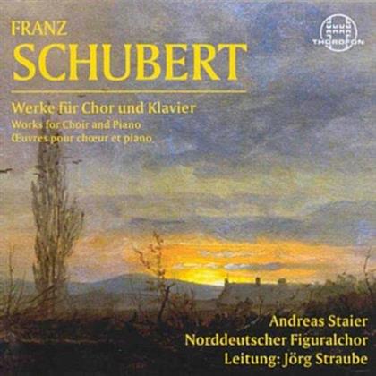 Franz Schubert (1797-1828), J&ouml;rg Straube, Andreas Staier & Norddeutscher Figuralchor - Werke F&uuml;r Chor Und Klavier