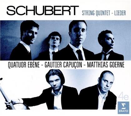 Quatuor Eb&egrave;ne, Matthias Goerne, Gautier Capu&ccedil;on & Franz Schubert (1797-1828) - Streichquintett Und Lieder