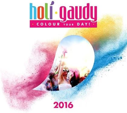 Holy Gaudy - Various 2016 (2 CDs)