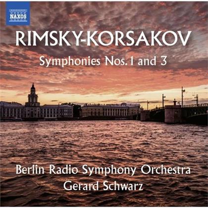 Gerard Schwarz, Nikolai Rimsky-Korssakoff (1844-1908) & Berlin Radio Symphony Orchestra - Symphonies 1 & 3