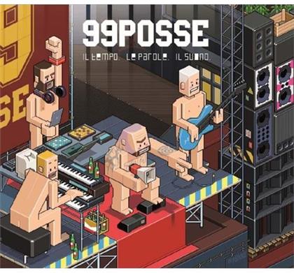 99 Posse - Il Tempo. Le Parole. Il Suono.