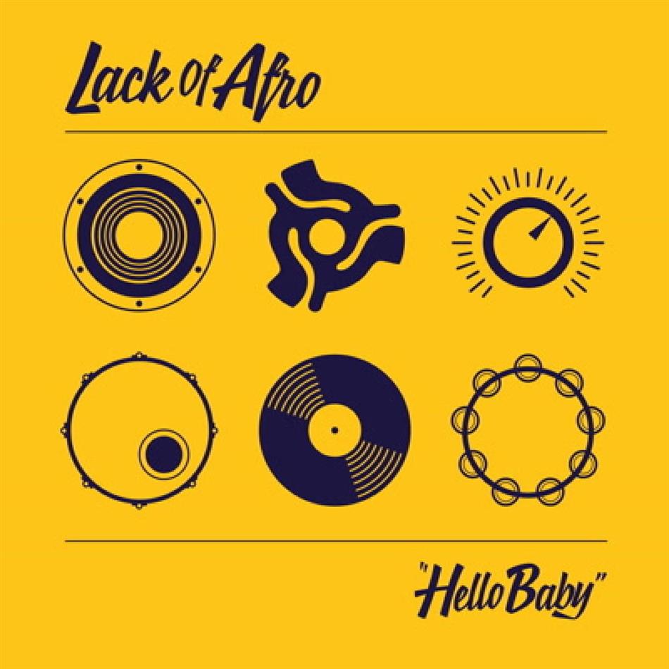 Lack Of Afro - Hello Baby LP