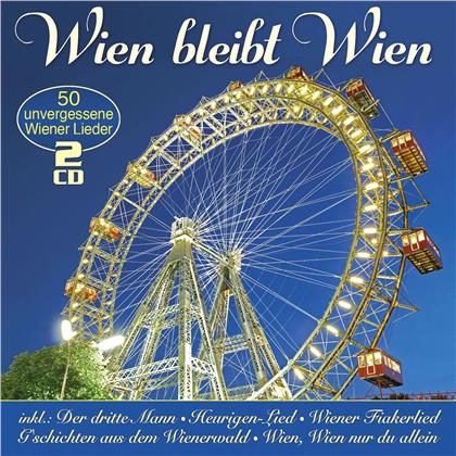 Wien Bleibt Wien - 50 Unvergessene Wiener Lieder (2 CDs)
