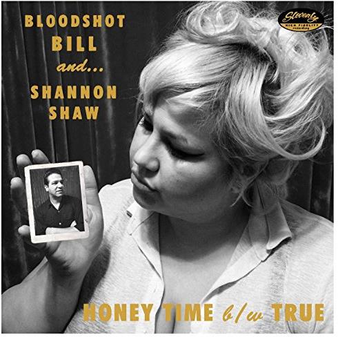Bloodshot Bill & Shannon Shaw - Honey Time - 7 Inch 7" Single