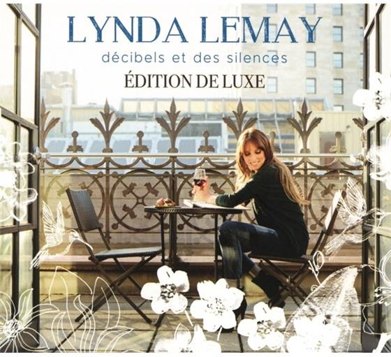 Lynda Lemay - Decibels Et Des Silences Deluxe Edition, 2 CDs