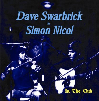 Dave Swarbrick & Simon Nicol - In The Club