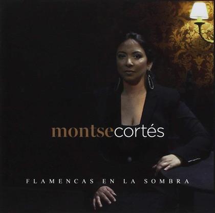 Montse Cortes - Flamencas En La Sombra