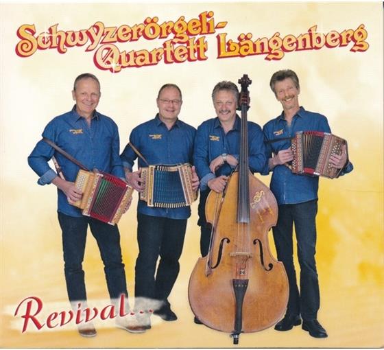 Schwyzerörgeli Quartett Längenberg - Revival