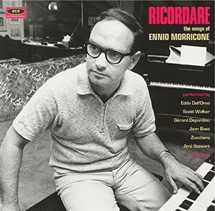 Ennio Morricone - Ricordare: The Songs Of Ennio Morricone