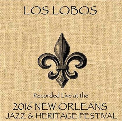 Los Lobos - Live At Jazzfest 2016