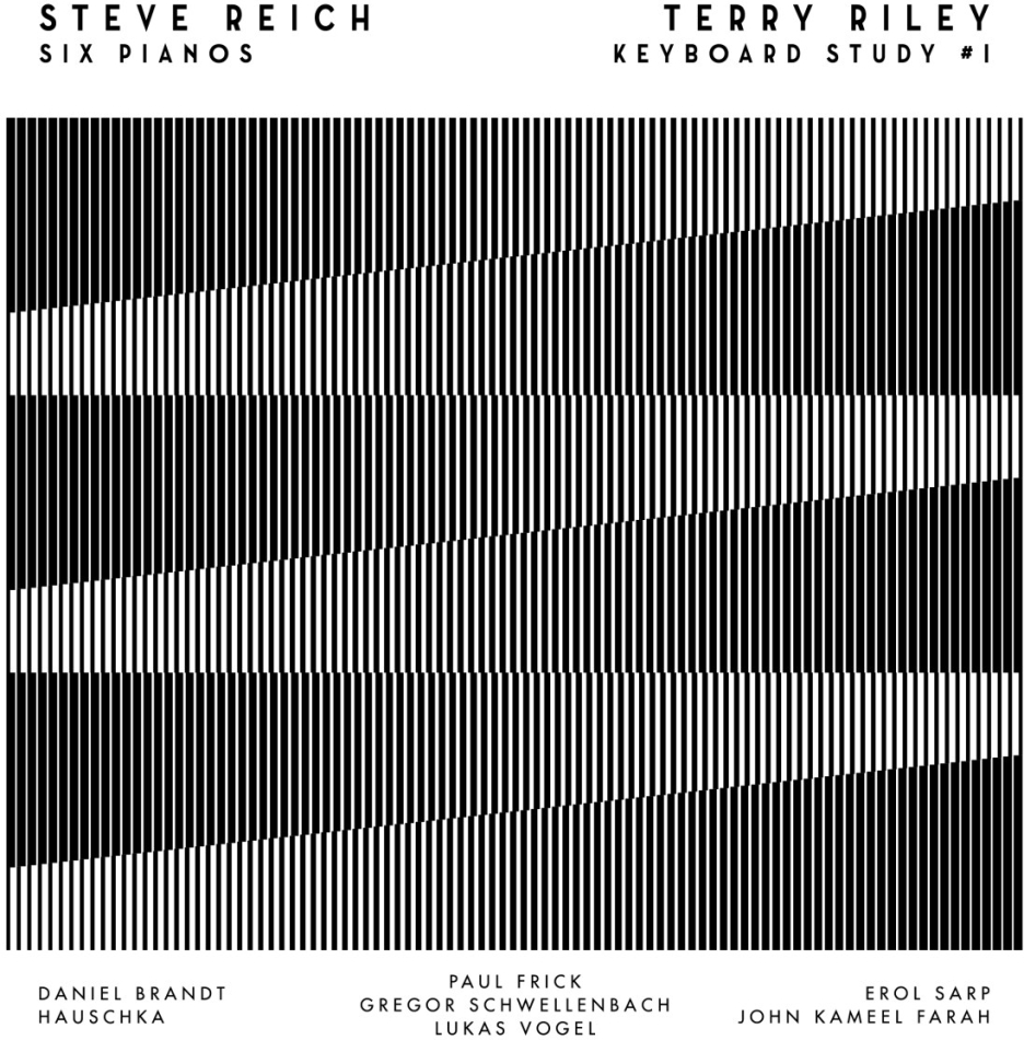 Steve Reich (*1936) & Terry Riley - Six Pianos / Keyboard Study #1 LP