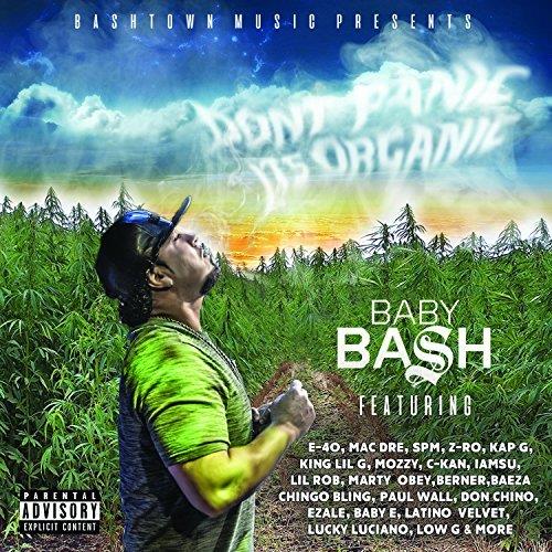 Baby Bash - Don't Panic It's Organic