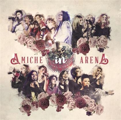 Amiche In Arena (2 CD + DVD)