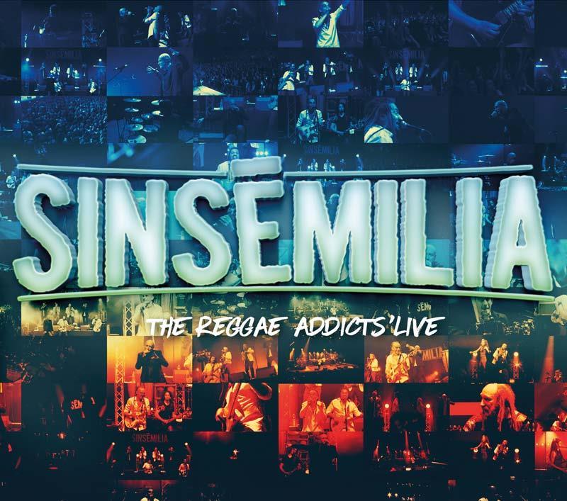Sinsemilia - The Reggae Addict''s Live CD + DVD
