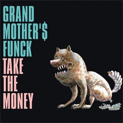 Grand Mother's Funck - Gmf - Take The Money