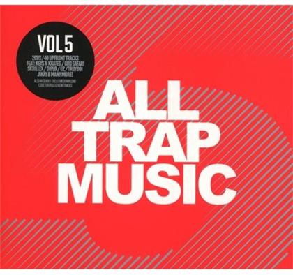 All Trap Music - Vol. 5 (2 CDs)