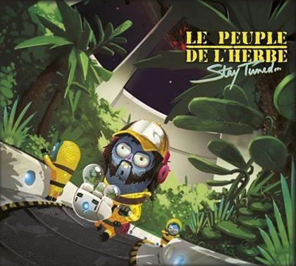 Le Peuple De L'Herbe - Stay Tuned