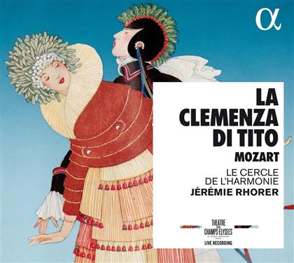 Wolfgang Amadeus Mozart (1756-1791), J&eacute;r&eacute;mie Rhorer & Le Cercle de L'Harmonie - La Clemenza Di Tito (2 CDs)