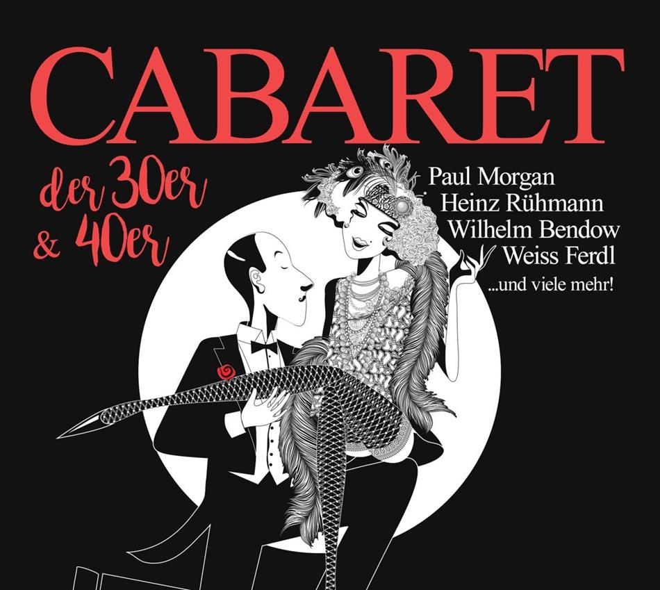 Ferdl Weiss, Heinz Rühmann, P. Bendow, Morgan P. Jaye, P. Morgan, … - Cabaret Der 30Er & 40Er 2 CDs