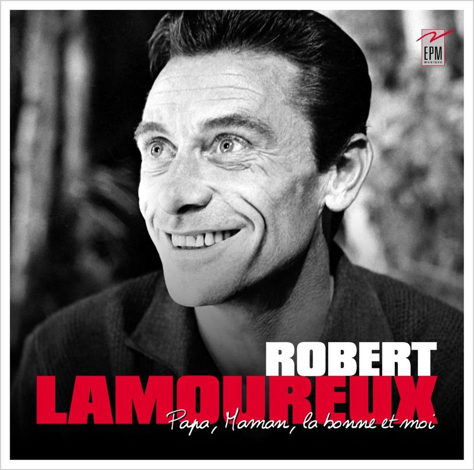 Robert Lamoureux - Papa Maman La Bonne Et Moi - 2017