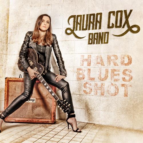 Laura Cox Band - Hard Blues Shot