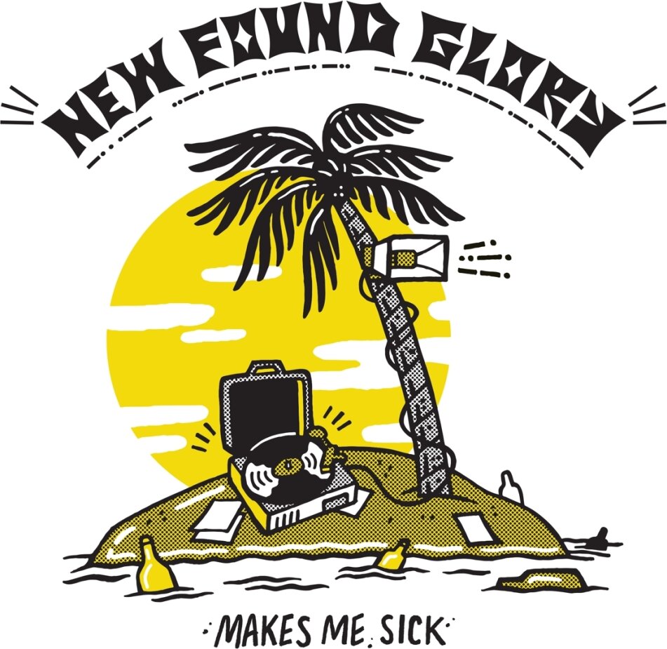 New Found Glory - Makes Me Sick
